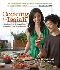 Cooking for Isaiah: Gluten-Free & Dairy-Free Recipes for Easy Delicious Meals