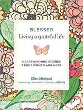 Blessed: Living a Grateful Life