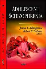 Adolescent Schizophrenia