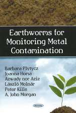 Earthworms for Monitoring Metal Contamination