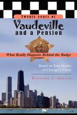 Twenty Years of Vaudeville and a Pension