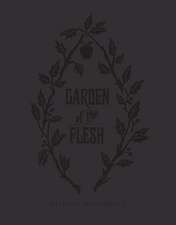 Garden of Flesh