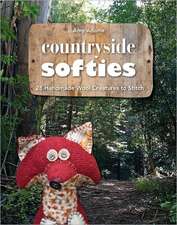 Countryside Softies: 28 Handmade Wood Creatures to Stitch