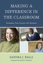 Making a Difference in the Classroom: Strategies That Connect with Students