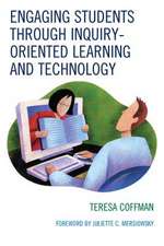 Engaging Students Through Inquiry-Oriented Learning and Technology