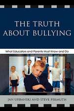 The Truth about Bullying