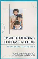 Privileged Thinking in Today's Schools