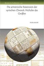 Haase, F: Die armenische Rezension der syrischen Chronik Mic