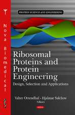 Ribosomal Proteins & Protein Engineering: Design, Selection & Applications