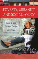 Poverty, Urbanity and Social Policy