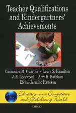 Teacher Qualifications and Kindergartners' Achievements