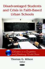 Disadvantaged Students and Crisis on Faith-Based Urban Schools