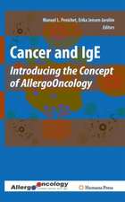 Cancer and IgE: Introducing the Concept of AllergoOncology