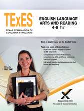 2017 Texes English Language Arts and Reading 4-8 (117)