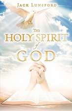 The Holy Spirit of God: Crucial Conversations with the Most Informed Experts about Our Enemies, Our Defenses, Our Strategy and Our Leaders in