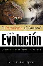 "El Paradigma O Cuento de la Evolucion"