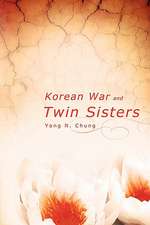 Korean War and Twin Sisters