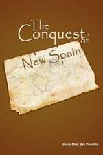 The Conquest of New Spain