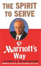 The Spirit to Serve Marriott's Way