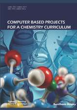 Computer Based Projects for a Chemistry Curriculum