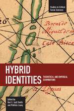 Hybrid Identities: Theoretical And Empirical Examinations