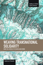 Weaving Transnational Solidarity: From The Catskills To Chiapas And Beyond