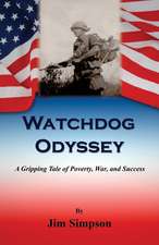 Watchdog Odyssey - A Gripping Tale of Poverty, War, and Success