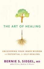 The Art of Healing: Uncovering Your Inner Wisdom and Potential for Self-Healing