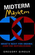 Midterm Mayhem: What's Next for Obama and the Republicans