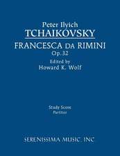 Francesca Da Rimini, Op.32: Study Score