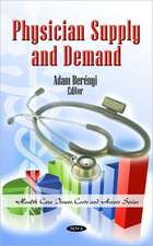 Physician Supply and Demand