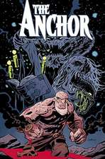 The Anchor, Volume One: Five Furies