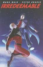 Irredeemable Volume 5