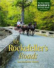 Mr. Rockefeller's Roads