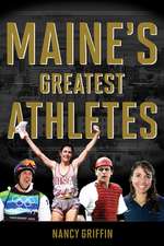 MAINES GREATEST ATHLETES