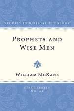 Prophets and Wise Men