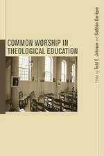 Common Worship in Theological Education