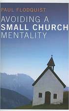 Avoiding a Small Church Mentality (Stapled Booklet)