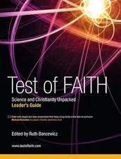 Test of Faith: Science and Christianity Unpacked