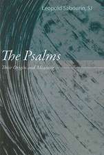 The Psalms: Their Origin and Meaning