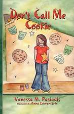 Don't Call Me Cookie