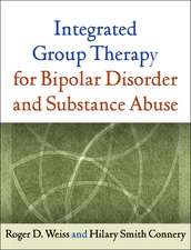 Integrated Group Therapy for Bipolar Disorder and Substance Abuse