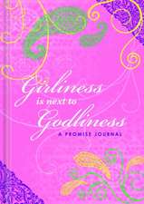 Girliness Is Next to Godliness - Exclusive to B&n