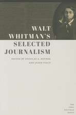 Walt Whitman's Selected Journalism