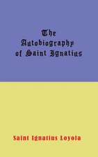 Autobiography of St. Ignatius