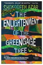 The Enlightenment of the Greengage Tree