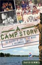 A Camp Story: The History of Lake of the Woods & Greenwoods Camps