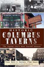 Historic Columbus Taverns: The Capital City's Most Storied Saloons