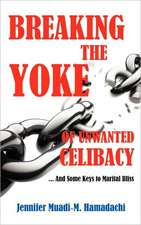 Breaking the Yoke of Unwanted Celibacy