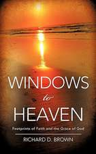 Windows to Heaven